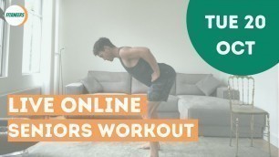 '20 Min Live Seniors Workout - Tuesday 20th October'