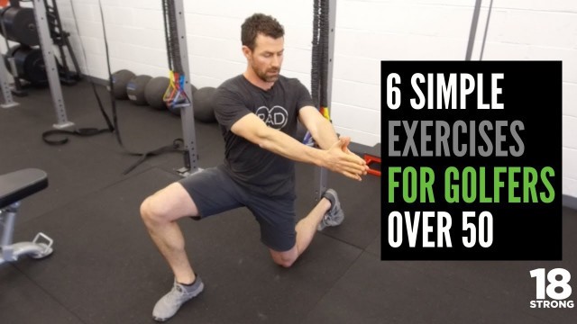 '6 Simple Exercises for Golfers over 50'