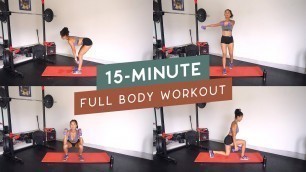 15-Min Full Body Workout | Michelle Madrigal