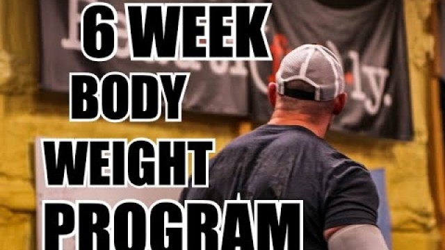 6 Week Bodyweight Strength & Conditioning Program!