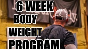 6 Week Bodyweight Strength & Conditioning Program!