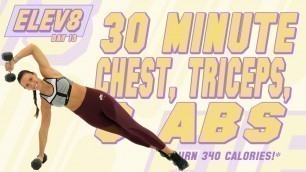 30 Minute Chest, Triceps, and Abs Workout