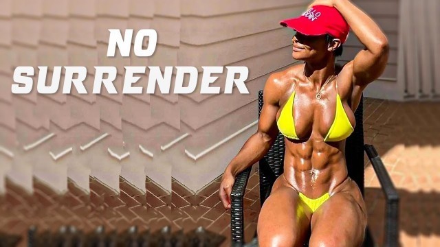 'NO SURRENDER - Female Fitness Motivation 