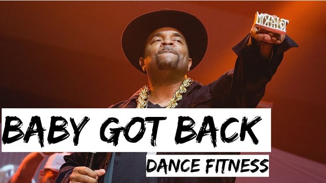 'Baby Got Back ~ Sir Mix-A-Lot | dance fitness workouts'