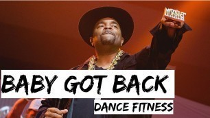 'Baby Got Back ~ Sir Mix-A-Lot | dance fitness workouts'