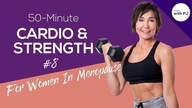 'Cardio + Strength #8 - Fitness Programs for Women In Menopause'