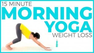 '15 minute Morning Yoga For Weight Loss 