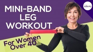'The Best Mini-Band Leg Workout - Fitness Programs for Women Over 40'