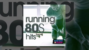 'E4F - Running With 80\'S Hits - Fitness & Music 2018'