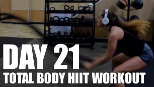 DAY 21 | Full Body Conditioning Workout | 30 DAY KICKSTART VIDEO TRAINER PROGRAM