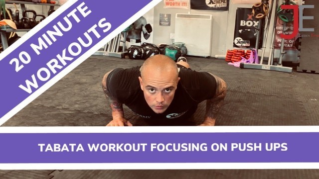 20 Minute Tabata Workout Focusing On Push Ups | Train With James