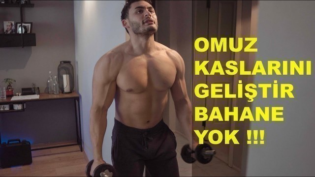 'OMUZ ANTRENMANI | OMUZLARINI GENİŞLET'