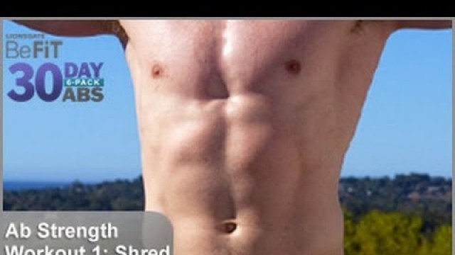 Ab Strength Workout 1: Shred | 30 DAY 6 PACK ABS