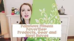 'Fabulous Fitness Favorites: Products, Gear and Must Haves (Part 1 of 2)'