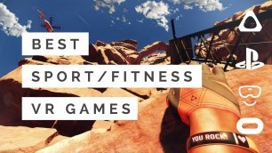 'Best sports / fitness games for VR | Vive, Oculus, PS VR, Windows Mixed Reality'