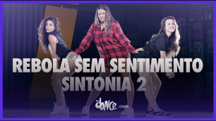 'Rebola Sem Sentimento | Sintonia 2  - MC Doni feat JottaPê | FitDance (Coreografia) | Dance Video'