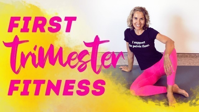 First Trimester Fitness (15-Min Workout + Prenatal Exercise Tips)