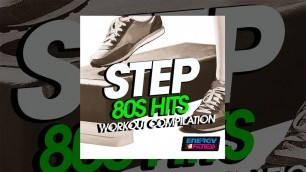 'E4F - Step 80s Hits Workout Compilation - Fitness & Workout 2019'
