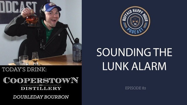 'Sounding the LUNK ALARM - Buffalo Happy Hour (ep. 82)'