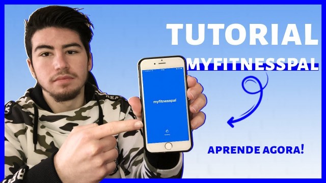 'Tutorial MYFITNESSPAL PASSO A PASSO  | DIETA FLEXIVEL'