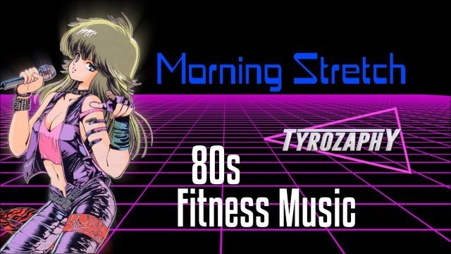 'Cover - Morning Stretch (80s Fitness Music)'