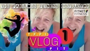'The Fabulous Fitness Instructor // T.F.F.I Vlog Fit 1'