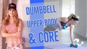 30 Minute Dumbbell Upper Body & Core Workout:    Home Workout for Arms, Shoulders, Back, & Abs