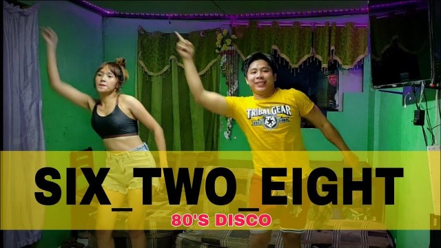 'SIX_TWO_EIGHT | 80\'s Remix | Disco | DJ Roliemar | Dance Fitness | By OC DUO'