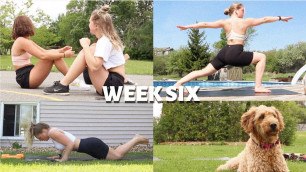 WEEK SIX: 6 week fitness program