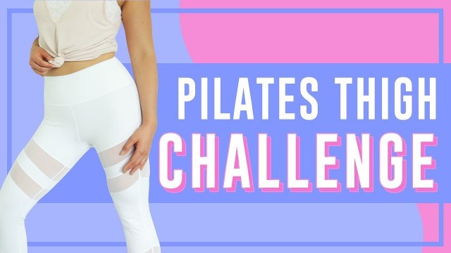 3-Minute Thigh Sculpting Workout | POP Pilates Song Challenge!