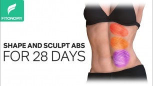 'Shape and sculpt abs for 28 days'