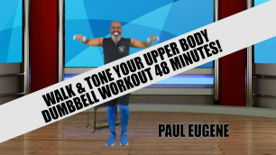 'Walking Exercise & Toning Dumbbell Upper Body Workout At Home | 48 Minutes | Built Lean Muscle .'