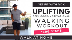 'Uplifting Walking Workout | 1800 Steps in 15 mins | 1 Mile Happy Walk'