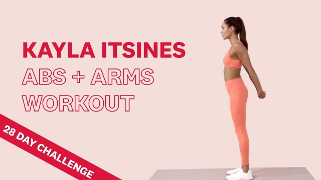 'Kayla Itsines Arms and Abs Workout | 28 Day Challenge'