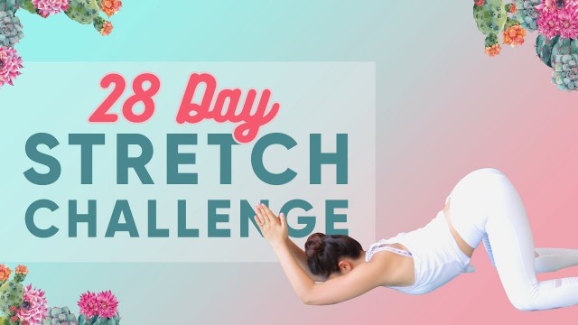 '28-Day Stretch Challenge. You in?'
